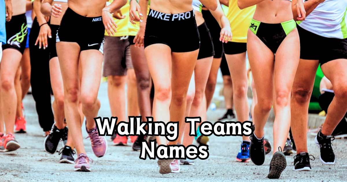 Best Names for Walking Teams