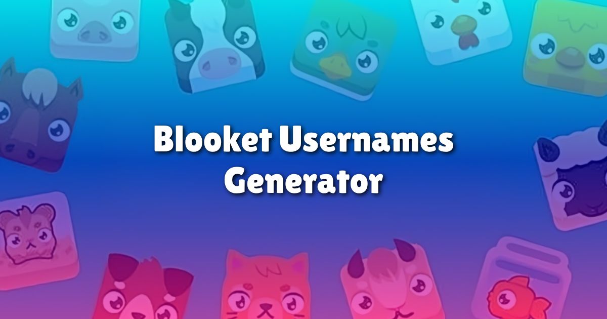 Funny Blooket Names